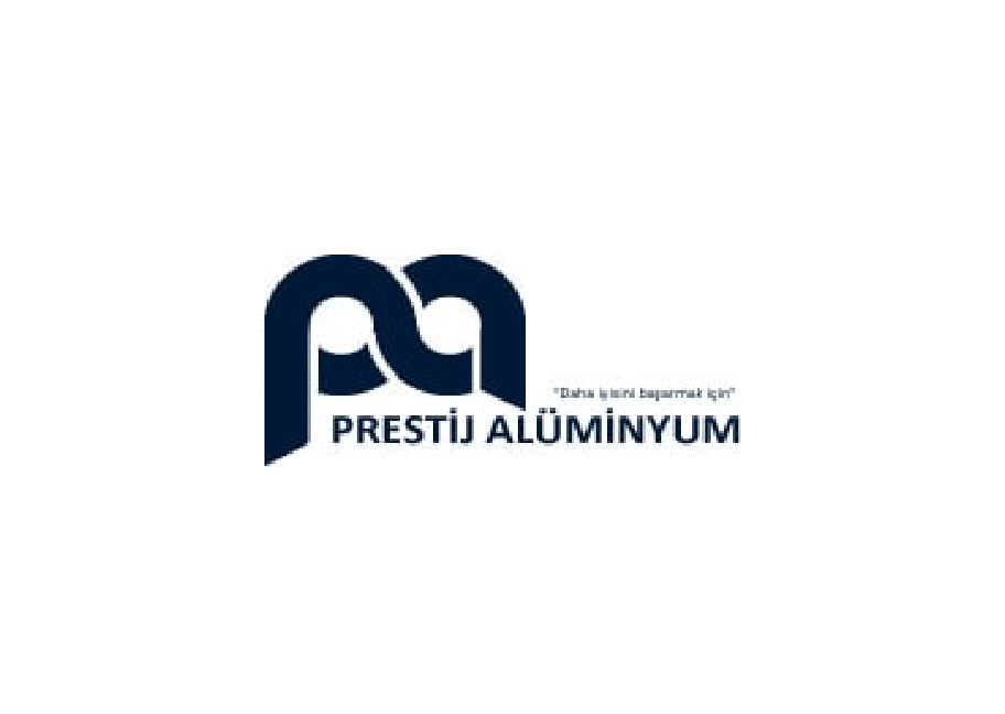 PRESTIJ ALÜMINYUM VE PLASTIK SAN. TIC. LTD. ŞTI.